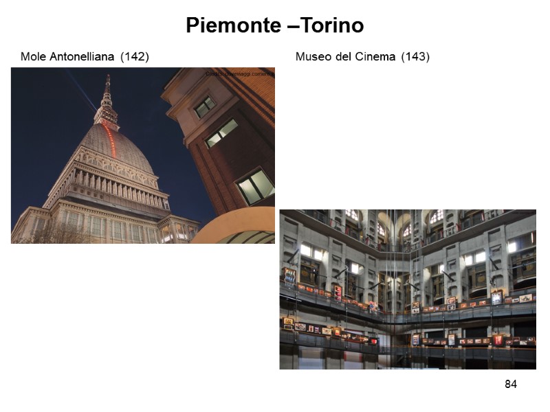 84 Piemonte –Torino Mole Antonelliana (142)    Museo del Cinema (143)